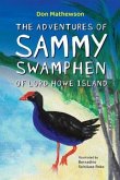 The Adventures of Sammy Swamphen of Lord Howe Island (eBook, ePUB)