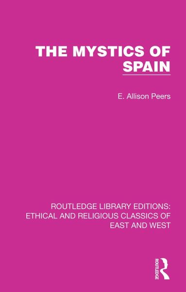 The Mystics of Spain (eBook, PDF)