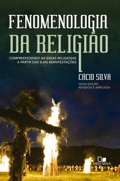 Fenomenologia da religião (eBook, ePUB) - Silva, Cácio