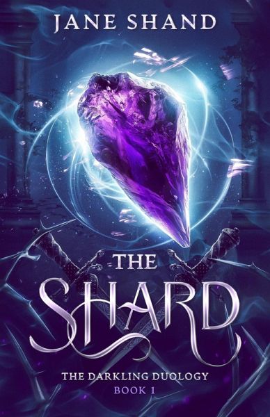 The Shard (The Darkling Duology, #1) (eBook, ePUB)