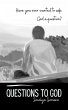 Questions to God (eBook, ePUB) - Bild 1