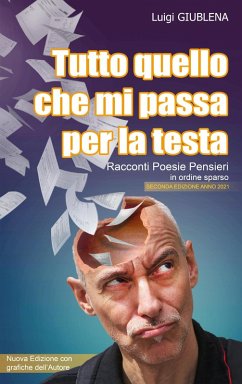 Cover Tutto quello che mi passa per la Testa - Racconti Poesie Pensieri in ordine sparso (eBook, ePUB)