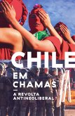 Chile em chamas (eBook, ePUB)
