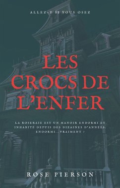 Les Crocs de l'Enfer (eBook, ePUB) - Pierson, Rose