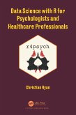 Data Science with R for Psychologists and Healthcare Professionals (eBook, ePUB)