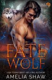 Fate of the Wolf (Wolf Shifter Pack Loyalty) (eBook, ePUB)
