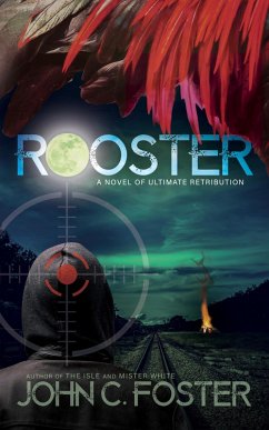 Rooster (eBook, ePUB) - Foster, John C.