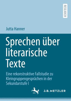 Sprechen über literarische Texte - Hanner, Jutta