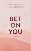 Bet On You / On You Bd.1