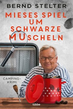 Mieses Spiel um schwarze Muscheln / Piet van Houvenkamp Bd.3 - Stelter, Bernd