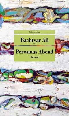 Perwanas Abend - Ali, Bachtyar
