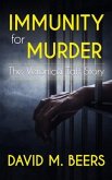 Immunity for Murder (eBook, ePUB) Immunity for Murder (eBook, ePUB)