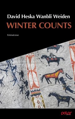 Winter Counts - Weiden, David Heska Wanbli