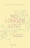 No Longer Lost / Mulberry Mansion Bd.2