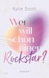 Wer will schon einen Rockstar? / Stage... - Bild 1