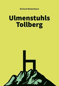 Ulmenstuhls Tollberg - Weidenbach, Richard