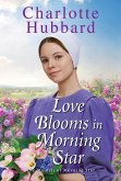 Love Blooms in Morning Star (eBook, ePUB)