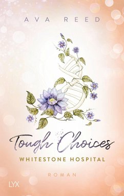Tough Choices / Whitestone Hospital Bd.3 - Reed, Ava