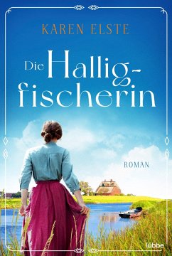 Die Halligfischerin / Hallig Bd.2 - Elste, Karen