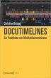 Docutimelines - Zur Produktion von... - Bild 1