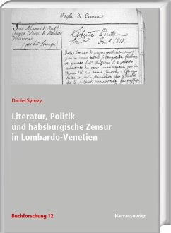 Literatur, Politik und habsburgische Zensur in Lombardo-Venetien - Syrovy, Daniel