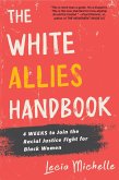 The White Allies Handbook (eBook, ePUB)