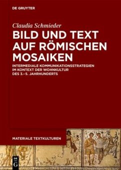 Bild und Text auf römischen Mosaiken - Schmieder, Claudia