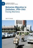 Malawian Migration to Zimbabwe, 1900¿1965