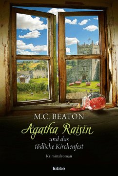 Agatha Raisin und das tödliche Kirchenfest / Agatha Raisin Bd.19 - Beaton, M. C.