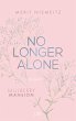 No Longer Alone / Mulberry Mansion Bd.3 - Bild 1