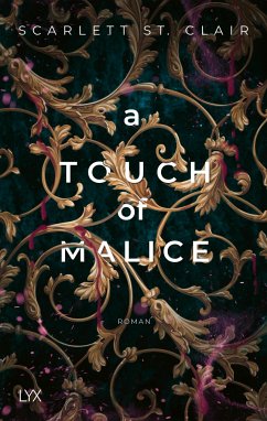A Touch of Malice / Hades & Persephone Bd.3 - Clair, Scarlett St.