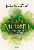 Flüsternde Schatten / Eliza Moore Bd.1