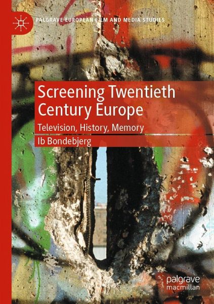 Screening Twentieth Century Europe Screening Twentieth Century Europe