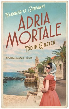 Tod im Ginster / Adria mortale Bd.2 - Giovanni, Margherita