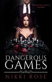 Dangerous Games (eBook, ePUB) Dangerous Games (eBook, ePUB)