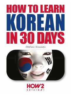 How to learn korean in 30 days (eBook, ePUB) - Simonato, Stefania