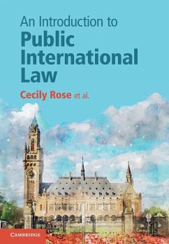An Introduction to Public International Law - Rose, Cecily; Blokker, Niels; Dam-de Jong, Daniella