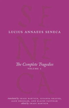 The Complete Tragedies, Volume 1 - Seneca, Lucius Annaeus