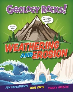 Geology Rocks!: Weathering and Erosion - Martin, Claudia