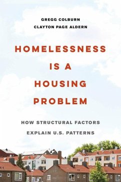 Homelessness Is a Housing Problem - Colburn, Gregg; Aldern, Clayton Page