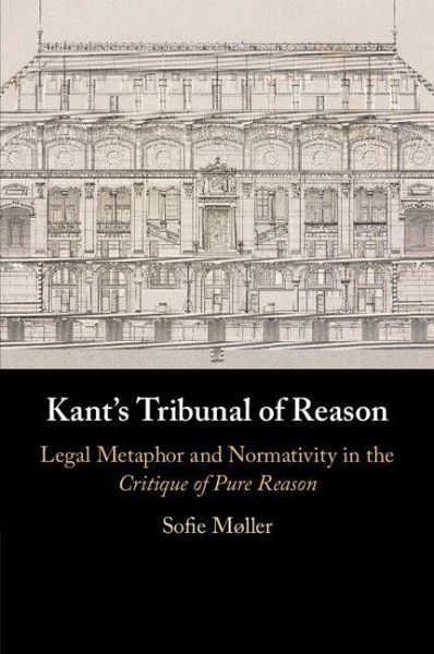 Kant's Tribunal of Reason