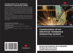 Construction of an electrical resistance measuring system - Espinosa de la Borbolla, Emmanuel;Barrera Calva, Enrique;Álvarez Macías, Carlos