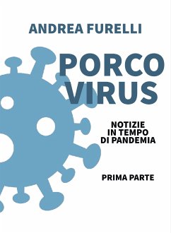 Porco Virus (eBook, ePUB) - FURELLI, ANDREA