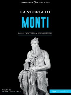 La Storia di Monti (eBook, ePUB) - Valerio Maria, Piozzo