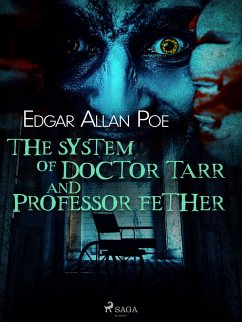 Cover The System of Doctor Tarr and Professor Fether (eBook, ePUB)