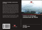 Culture et stratégie commerciale de TACHI