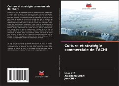 Culture et stratégie commerciale de TACHI - XIE, Lide;SHEN, Xiaodong;Chen, Jun