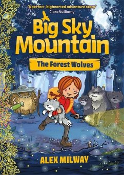 Big Sky Mountain: The Forest Wolves - Milway, Alex