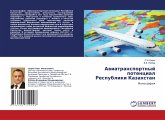 Awiatransportnyj potencial Respubliki Kazahstan