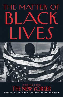 The Matter of Black Lives - Remnick, David; Cobb, Jelani